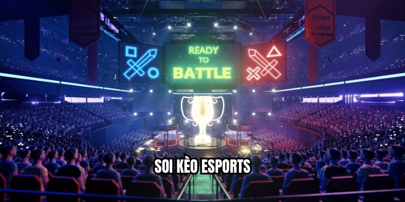 Soi Kèo Esports