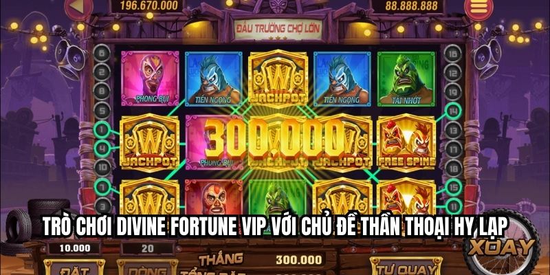 Trò chơi Divine Fortune VIP với chủ đề thần thoại Hy Lạp